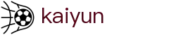Kaiyun - 开云官网首页 - 登录通道